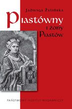 Piastówny i żony Piastów