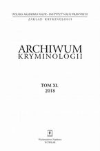Archiwum Kryminologii tom XL 2018
