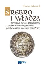 Srebro i władza