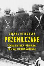 Okładka - Przemilczane - Joanna Ostrowska