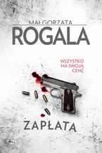 Zapłata. Cykl Agata Górska i Sławek Tomczyk. Tom 1