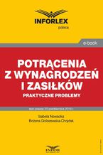 Okładka - Potrącenia z wynagrodzeń i zasiłków  praktyczne problemy - Izabela Nowacka, Bożena Goliszewska-Chojdak