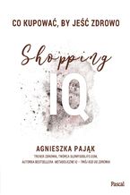 Co kupować by jeść zdrowo Shopping IQ