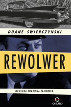 Okładka - Rewolwer - Duane Swierczynski