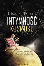 Okładka - Intymność kosmosu - Tomasz Parkita