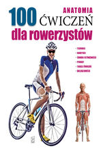 Okładka - Anatomia. 100 ćwiczeń dla rowerzystów - Guillermo Seijas