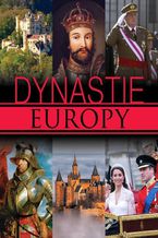 Okładka - Dynastie Europy - Krzysztof Żywczak