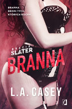 Okładka - Bracia Slater. Branna - L.A. Casey