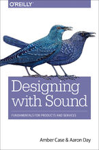 Designing with Sound. Fundamentals for Products and Services