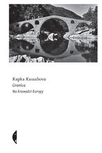 Okładka - Granica. Na krawędzi Europy - Kapka Kassabova