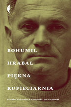 Okładka - Piękna rupieciarnia - Bohumil Hrabal