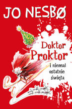 Doktor Proktor (#5). Doktor Proktor i niemal ostatnie święta