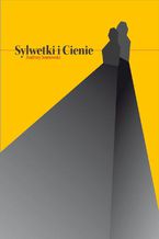 Sylwetki i cienie