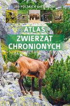 Okładka - Atlas zwierząt chronionych - Jacek Twardowski