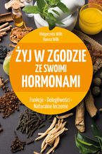 Żyj w zgodzie ze swoimi hormonami