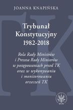 Trybuna Konstytucyjny 1982-2018
