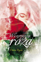 Okładka - Wczorajsza róża - Daria Rajda