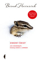 Zimowy wiat. Jak zwierzta radz sobie z zimnem