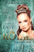 Royal. Tom 4. Korona ze stali