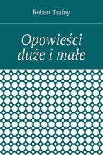 Opowieści duże i małe