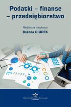 Okładka - Podatki  finanse  przedsiębiorstwo - Bożena Ciupek