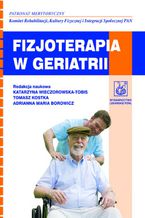 Okadka ksiki Fizjoterapia w geriatrii