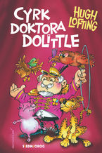 Okładka - Cyrk doktora Dolittle\'a - Hugh Lofting