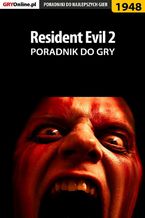 Resident Evil 2 - poradnik do gry