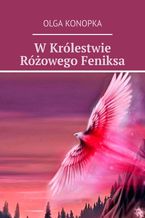 W Królestwie Różowego Feniksa