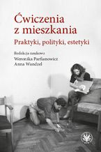 Okładka - Ćwiczenia z mieszkania - Anna Wandzel, Weronika Parfianowicz-Vertun