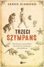 Okładka - Trzeci szympans. Ewolucja i przyszłość zwierzęcia zwanego człowiekiem (wydanie II) - Jared Diamond