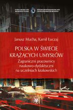 Okładka - Polska w świecie krążących umysłów - Janusz Mucha, Kamil Łuczaj