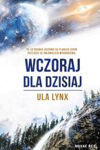 Okładka - Wczoraj dla dzisiaj - Ula Lynx