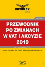 Przewodnik po zmianach w Vat i akcyzie 2019