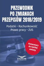 Przewodnik po zmianach przepisów 2018/2019