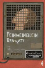 Okładka - Feinweinblein. Dramaty - Weronika Murek