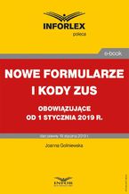 Nowe formularze i kody ZUS obowiązujące od 1 stycznia 2019 r