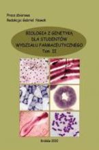 Okadka ksiki Biologia z genetyk dla studentw wydziau farmaceutycznego, t.2