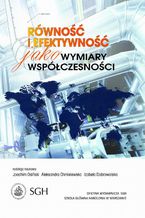 Okładka - Równość i efektywność jako wymiary współczesności - Joachim Osiński, Aleksandra Chmielewska