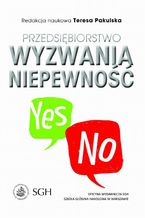 Okładka - Przedsiębiorstwo. Wyzwania. Niepewność - Teresa Pakulska