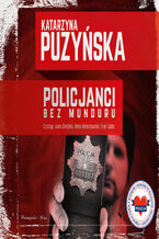 Policjanci. Bez munduru. Tom 2