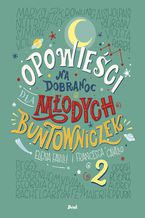 Opowieści na dobranoc dla młodych buntowniczek 2