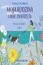 Okładka - Moja rodzina i inne zwierzęta - Gerald Durrell