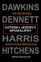 Okładka - Czterej jeźdźcy Apokalipsy - Harris, Dawkins, Dennett, Hitchens