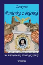 Okładka - Panienka z okienka we współczesnej szacie językowej - Deotyma Jadwiga Łuszczewska