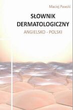 Słownik dermatologiczny angielsko-polski