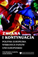 Okładka - Zmiana i kontynuacja - Andrzej Szeptycki, Adam Szymański, Łukasz Adamski, Leszek Jesień, Beata Wojna, Rafał Morawiec, Mateusz Gniazdowski, Aleksandra Kreczmańska