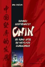 Rozwj gospodarczy Chin od roku 1978 do kryzysu globalnego