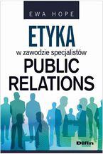 Etyka w zawodzie specjalistw public relations