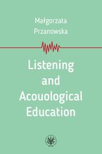 Listening and Acouological Education